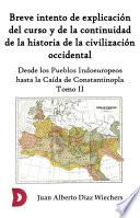 Libro Breve intento de explicación del curso y de la continuidad de la historia de la civilización occidental (Tomo II)