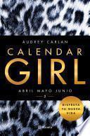 Libro Calendar Girl: Abril - mayo - junio
