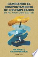 Libro Cambiando el comportamiento de los empleados