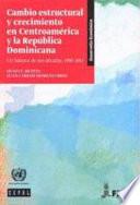 Libro Cambio estructural y crecimiento en Centroamérica y la República Dominicana