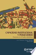 Libro Capacidad institucional y posacuerdos