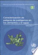 Libro Caracterizacion De Peligros De Patogenos En Los Alimentos Y El Agua