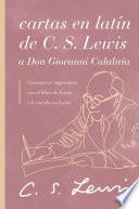 Libro Cartas en latín de C. S. Lewis a Don Giovanni Calabria