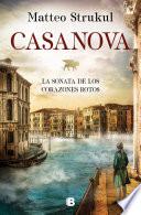 Libro Casanova. La sonata de los corazones rotos