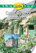 Libro Casas alrededor del mundo (Homes Around the World): Upper Emergent (Nonfiction Readers)