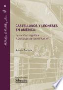 Libro Castellanos y leoneses en América: narración biográfica y prácticas de identificación