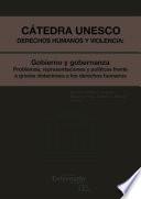 Libro Cátedra unesco Derechos humanos y violencia: Gobieno y gobernanza - Problemas, representaciones y...