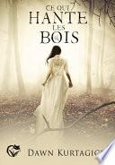 Libro Ce qui hante les bois