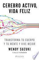 Libro Cerebro activo, vida feliz (Edición mexicana)