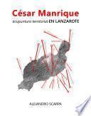 Libro César Manrique, acupuntura territorial en Lanzarote