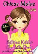 Libro Chicas Malas - Libro 4: La Lista