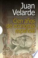 Libro Cien años de economía española