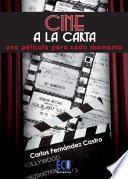 Libro Cine a la carta: una película para cada momento