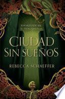 Libro Ciudad sin sueños