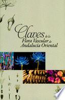 Libro Claves de la flora vascular de Andalucía oriental