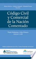 Libro Código Civil y Comercial de la Nación Comentado - Tomo I