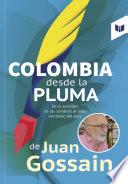 Libro Colombia desde la pluma de Juan Gossain
