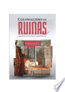 Libro Colonialismo en ruinas