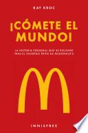 Libro ¡CÓMETE EL MUNDO!