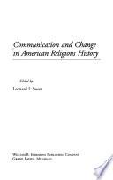 Libro Communication and Change in American Religious History