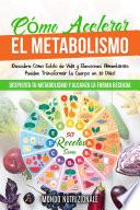Libro Cómo Acelerar el Metabolismo
