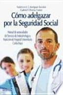 Libro Cómo adelgazar por la Seguridad Social