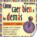 Libro Cómo caer bien a los demás en menos de 90 segundos