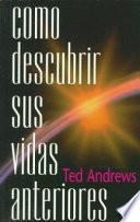 Libro Como Descubrir Sus Vidas Anteriores