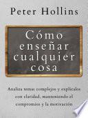 Libro Cómo enseñar cualquier cosa