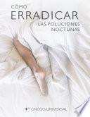 Libro Cómo Erradicar las Poluciones Nocturnas