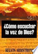 Libro ¿Cómo escuchar la voz de Dios?