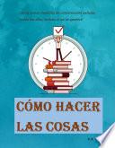 Libro Cómo hacer las cosas