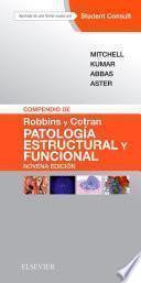 Libro Compendio de Robbins y Cotran. Patología estructural y funcional