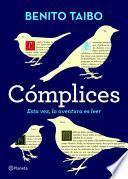 Libro Complices: Esta Vez, La Aventura de Leer