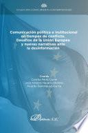 Libro Comunicación política e institucional en tiempos de conflicto. Desafíos de la unión europea y nuevas narrativas ante la desinformación