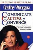 Libro Comunicate, Cautiva y Convence