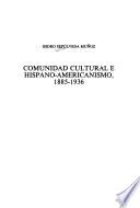 Libro Comunidad cultural e hispano-americanismo, 1885-1936