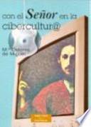 Libro Con el Señor en la cibercultura
