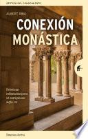 Libro Conexión monástica