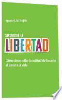 Libro Conquistar la libertad