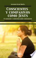 Libro Conscientes y compasivos como Jesús