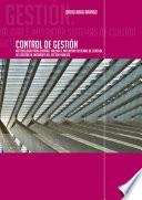 Libro Control de Gestión. Metodología para diseñar, validar e implantar sistemas de Control de Gestión en entidades del sector público