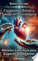 Libro Corazones Rotos y Sanación Psicológica