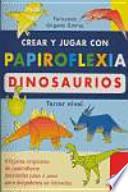 Libro Crear y jugar con papiroflexia. Dinosaurios, tercer nivel