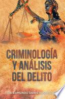 Libro Criminología Y Análisis Del Delito