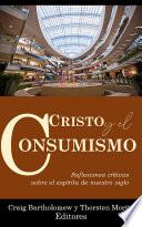 Libro Cristo y el consumismo