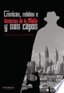 Libro Crónicas, relatos e historias de la Mafia y sus capos