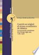 Libro Cuando se originó el atraso económico de México