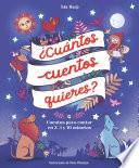 Libro ¿Cuántos cuentos quieres? Cuentos para leer en dos, cinco y diez minutos antes de ir a dormir.
