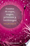 Libro Cuentos de Reyes, Magos, Princesas y Luciernagas